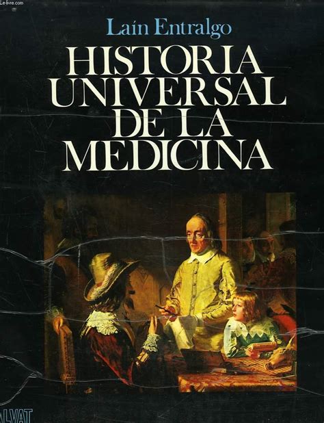 HISTORIA UNIVERSAL DE LA MEDICINA TOMO IV MEDICINA MODERNA By PEDRO