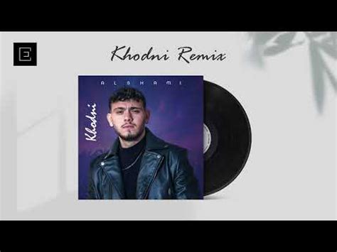 Al Shami Khodni EVAN REMIX YouTube