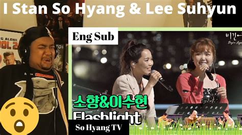 So Hyang 소향 Lee Suhyun 이수현 Flashlight Begin Again Korea