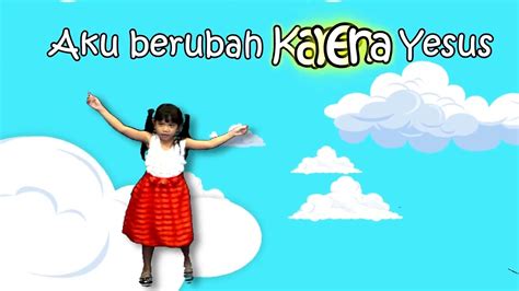 Gerak Lagu Sekolah Minggu I Aku Berubah Karena Yesus I Lirik I GSJA