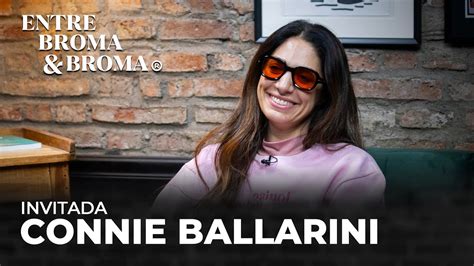 Entre Broma Y Broma Connie Ballarini Youtube