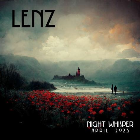 Stream Night Whisper April 2023 By Lenz DE Listen Online For