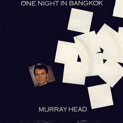 Murray Head – One Night in Bangkok Lyrics | Genius Lyrics