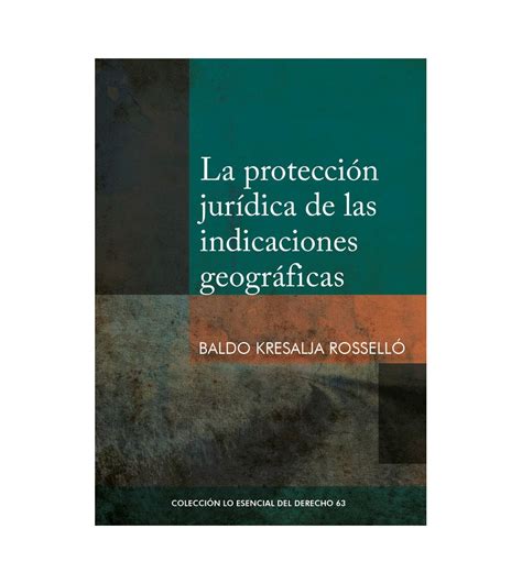 La protección jurídica de las indicaciones geográficas