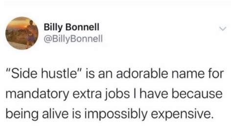 Side Hustle “my Main Job Doesnt Pay Me Enough” R Antiwork