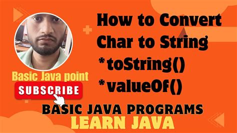 Basic Java Programs Learn Java How To Convert Char To String In