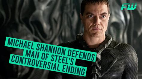 Michael Shannon Defends Man Of Steel's Ending