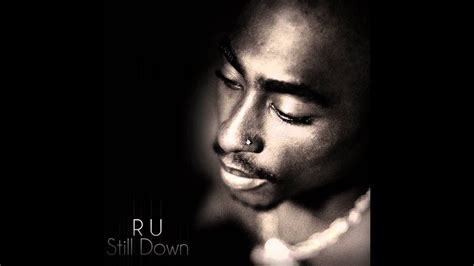 Pac R U Still Down Album Vs The Og S Youtube