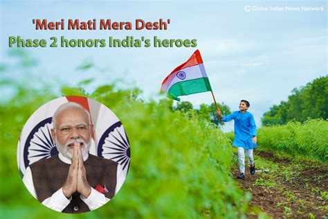 Meri Mati Mera Desh Phase 2 Honors Indias Heroes