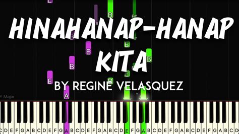 Hinahanap Hanap Kita By Regine Velasquez Synthesia Piano Tutorial