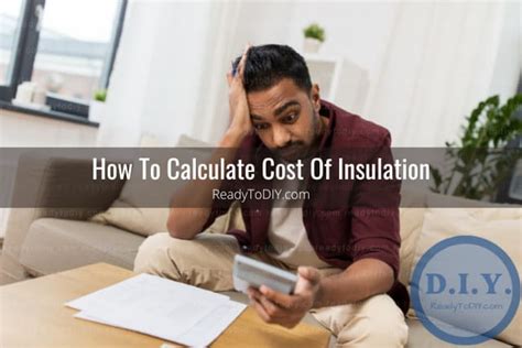 Insulation Cost Estimator Calculator Ready To Diy