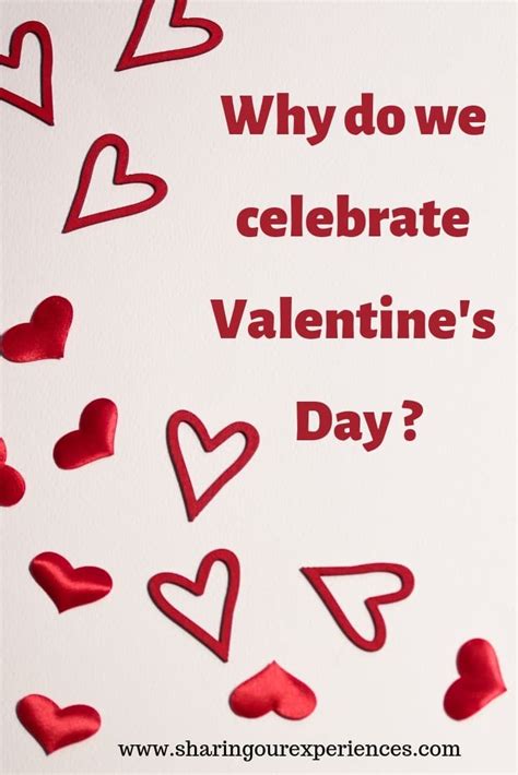 Why Do We Celebrate Valentines Day