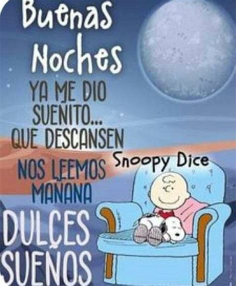 Pin De In S Y Ez En Buenas Noches Buenas Noches Con Snoopy