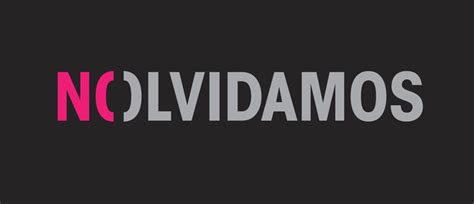 No Olvidamos un llamado por justicia para todas las víctimas de