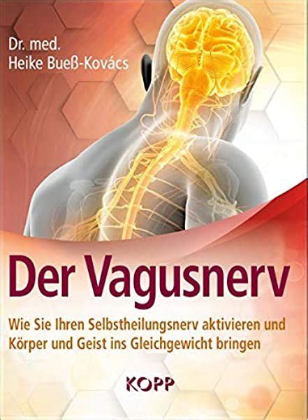 Stimulieren Sie Ihren Vagus Nerv Mittels Vagusnerv Stimulation