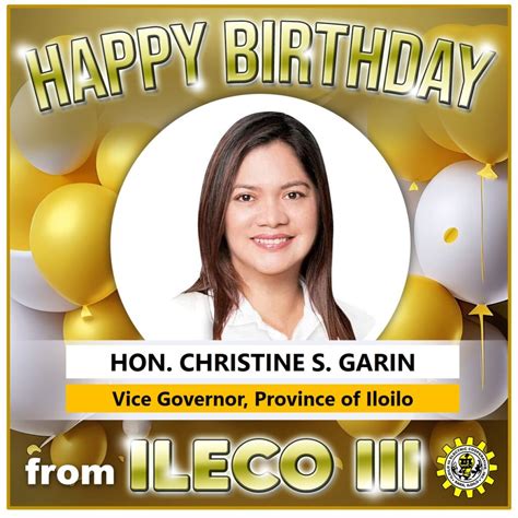 Happy Birthday To Hon Christine S Garin Vice Governor Province Of