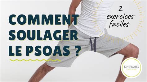 Comment Soulager Le Psoas Kinepilates Studio Pilates Eldoa Depuis