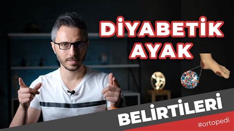 Diyabetik Ayak Belirtileri Nelerdir Diyabetik Ayak Tedavisi Nas L