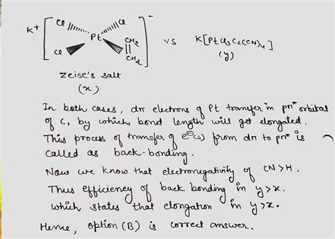 Compare C C Bond Length X Of C H In Zeise S Salt And C C Bond