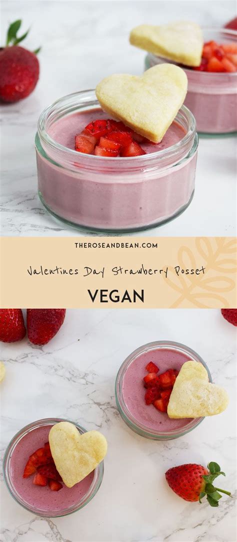 Vegan Strawberry Posset Valentines Day The Rose And Bean Recipe