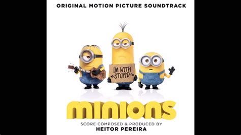 Make Em Laugh Minions Minions Original Motion Picture Soundtrack