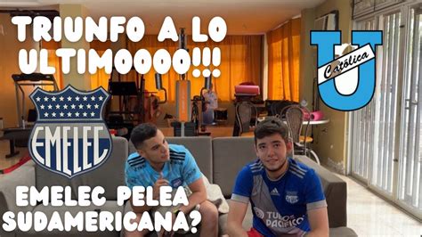 Emelec Vs Cat Lica Reacci N De Amigos Liga Pro Youtube