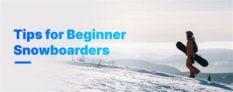 Tips for Beginner Snowboarders | Gear, Stance & More