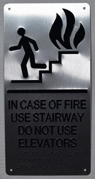 In Case Of Fire Use Stairway Do Not Use Elevators Sign Silver Braille