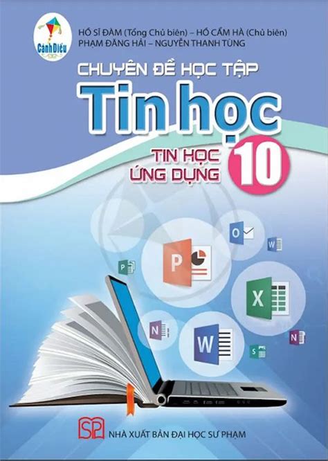 Chuyên đề Học Tập Tin Học 10 Tin Học ứng Dụng Cánh Diều Sgk