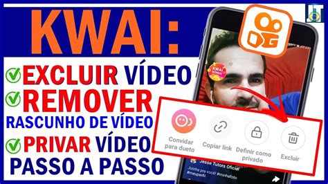 Como Excluir V Deo No Kwai Como Privar V Deo No Kwai Como Excluir