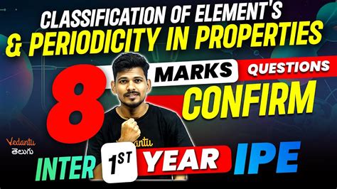 Classification Of Elements And Periodicity Class 11 8 Marks Confirmed Ipe Chemistry Ipe 2024