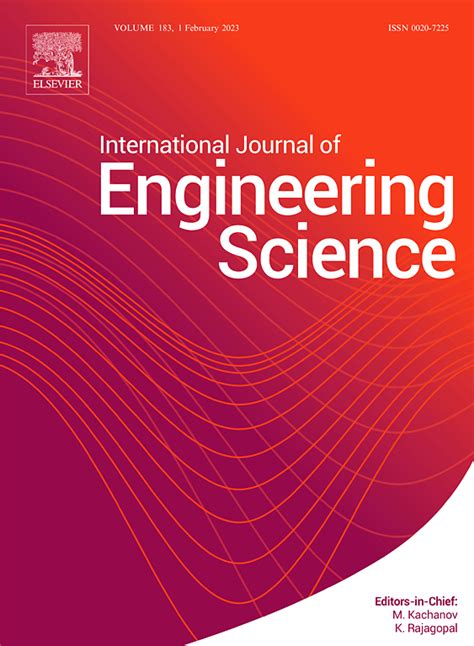 工程技术sci期刊推荐：international Journal Of Engineering Science 佩普学术