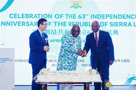 Sierra Leone Rd Independence Celebrated In China Embassy Of The