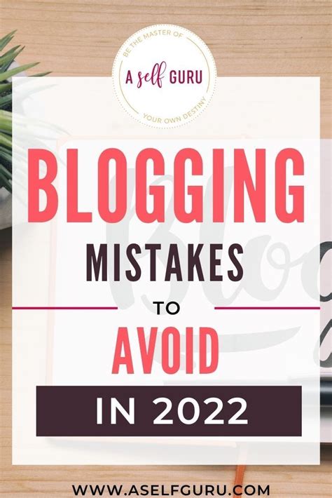 7 Worst Blogging Mistakes To Avoid As A Blogger Blogging Mistakes