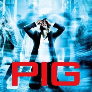 Pig - Rotten Tomatoes