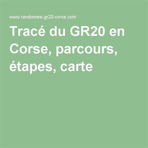 Tracé Du Gr20 En Corse Parcours étapes Carte Carte Parcours Corse