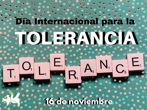 D A Internacional Para La Tolerancia Peace And Cooperation