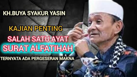 Kajian Penting Salah Satu Ayat Di Surat Alfatihah Ternyata Banyak