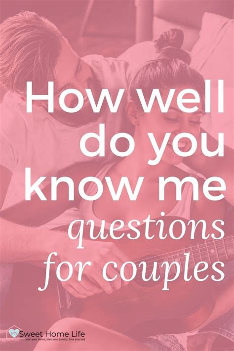 How Well Do You Know Your Husband 135 Questions You Need To Ask Him