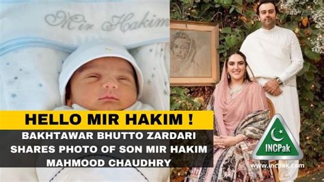 Bakhtawar Bhutto Zardari Shares Photo Of Son Mir Hakim Mahmood Chaudhry