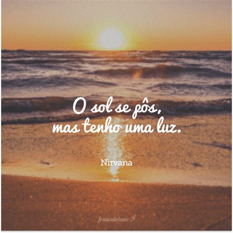 Frases De Pôr Do Sol - 40 frases de pôr do sol que vão abrilhantar o seu dia