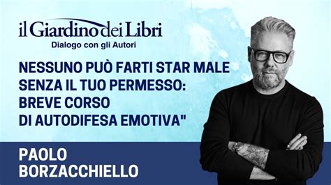 Webinar Gratuito Con Paolo Borzacchiello Nessuno Pu Farti Star Male