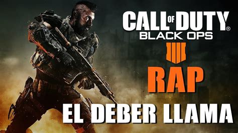 Call Of Duty Black Ops 4 II RAP II El Deber Llama II By JL YouTube