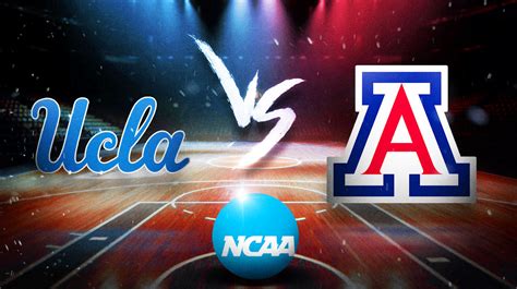 Ucla Vs Arizona Prediction Odds Pick For College Basketball