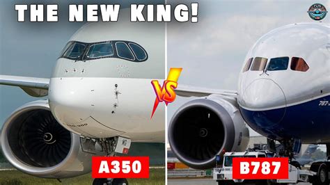 Airbus A Vs Boeing Dreamliner Which Reigns The King Youtube