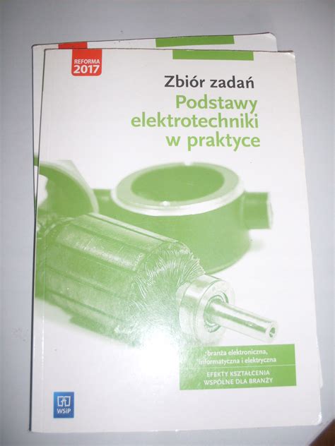 Podstawy Elektrotechniki W Praktyce Zbi R Wsip