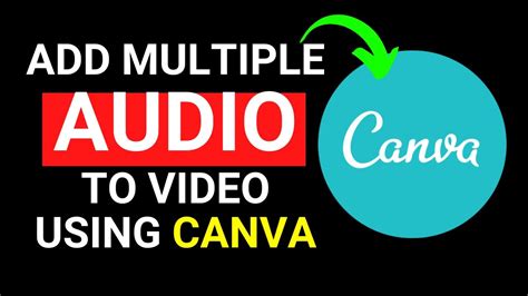 How To Add Multiple Audio In Canva The Step By Step Guide Youtube