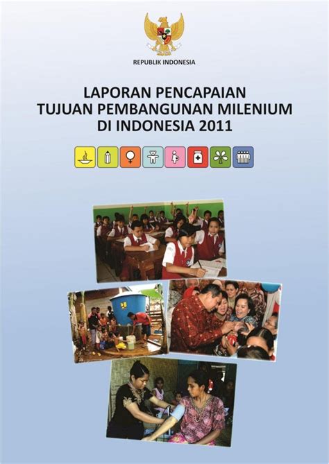 PDF Laporan Pencapaian Tujuan Pembangunan Milenium Di Indonesia 2011