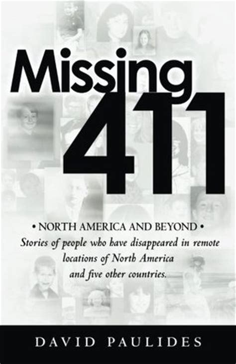 Missing 411 North America And Beyond By David Paulides Reviews