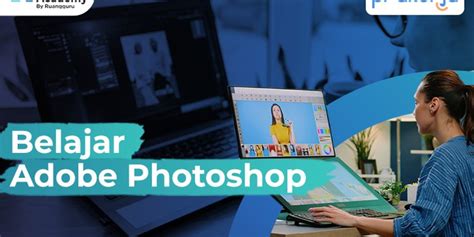 Kelas Belajar Desain Grafis Menggunakan Adobe Photoshop Untuk Perancang